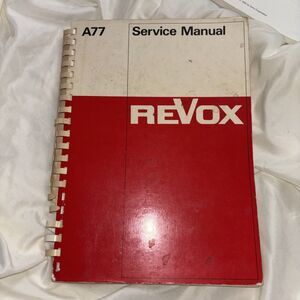 Original Revox A77 Service Manual